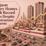 Gurgaon Luxury Homes Reach Record Prices Despite Infrastructure Concerns