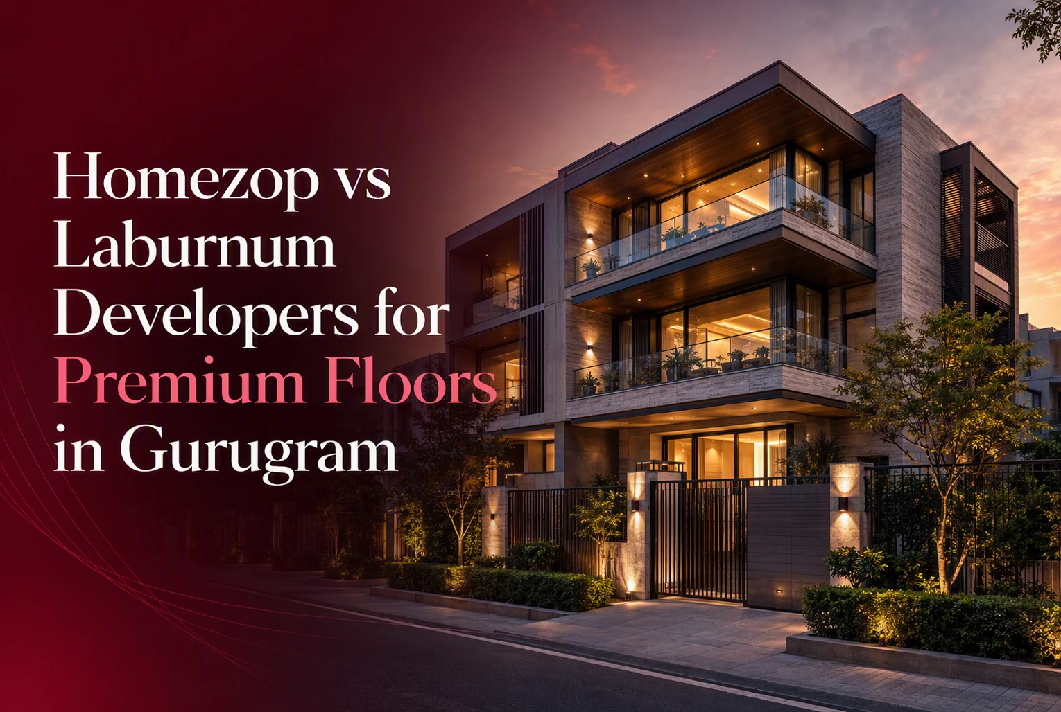 Homezop vs Laburnum Developers for Premium Floors in Gurugram