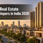 Top Real Estate Developers in India 2026